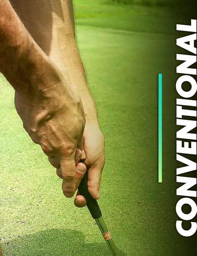 how to hold conventional putting grip